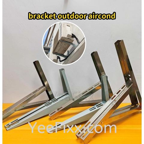 YeeFixx 1set aircond outdoor hanging bracket base stand stainless steel / iron wall mounted holder condenser tapak kaki