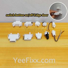 YeeFixx refrigerator light / fan switches sensor  door switch button on/off fridge door suis pintu peti sejuk lampu